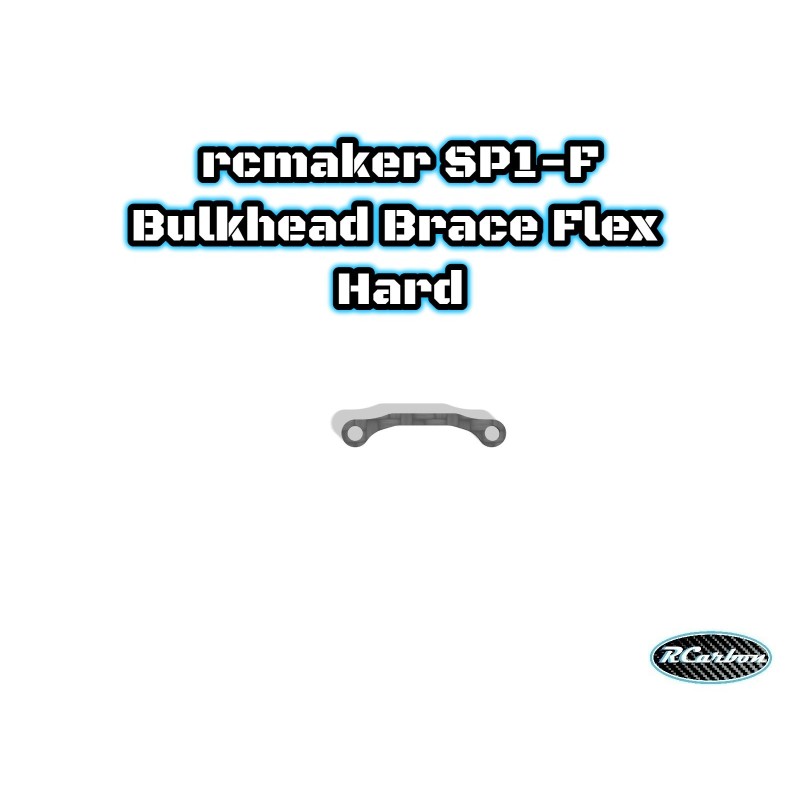 rcmaker SP1 Bulkhead Brace Flex Hard